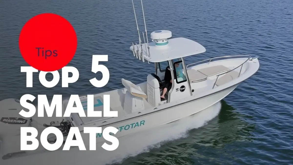 Top 5 Small Fishing Boats